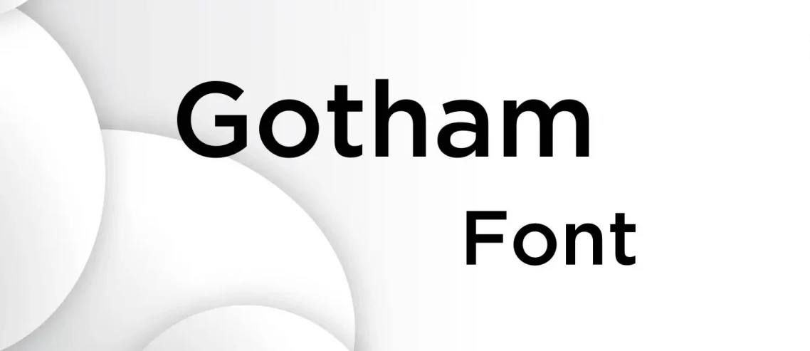 Gotham Font