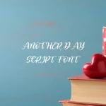 Another Day Script Font Free Download