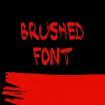 Brushed Font Free Download