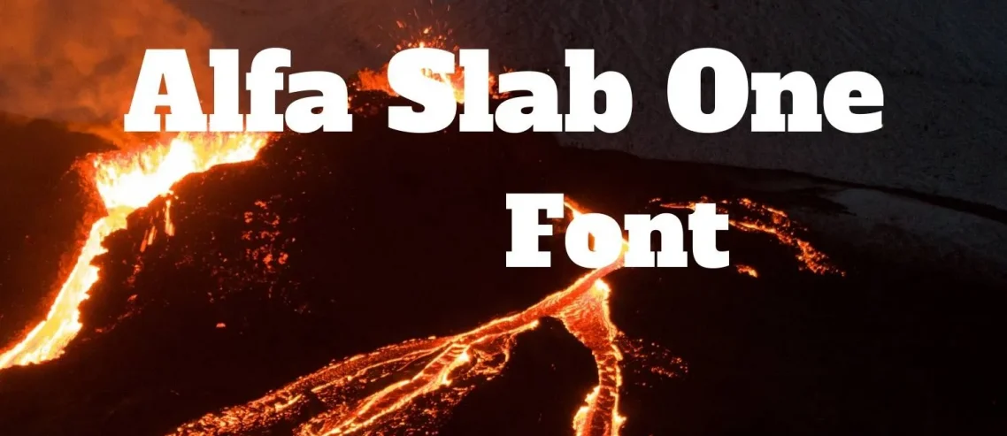 Alfa Slab One Font