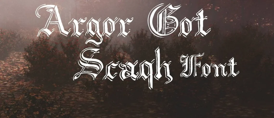 Argor got Scaqh Font