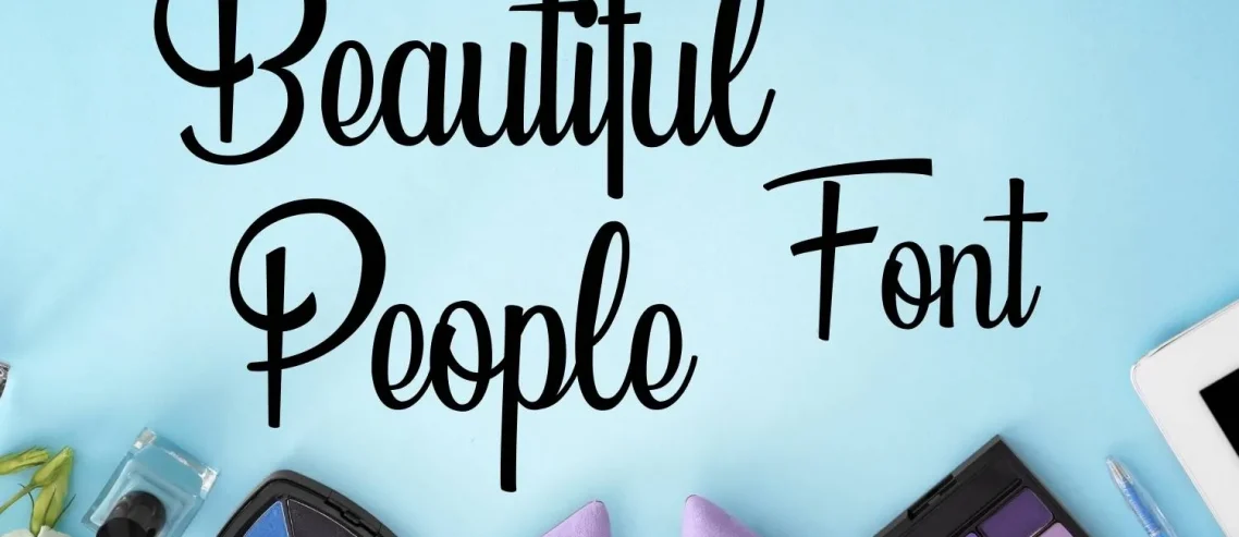 Beautiful People Font