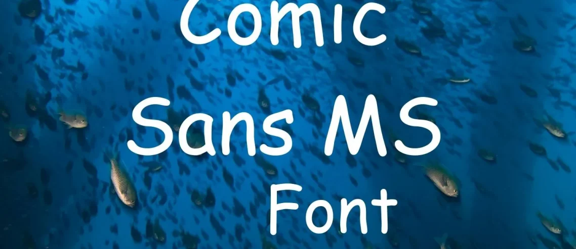 Comic Sans MS Font