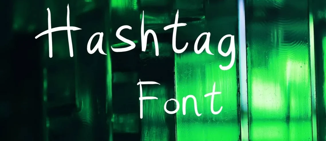 Hashtag Font