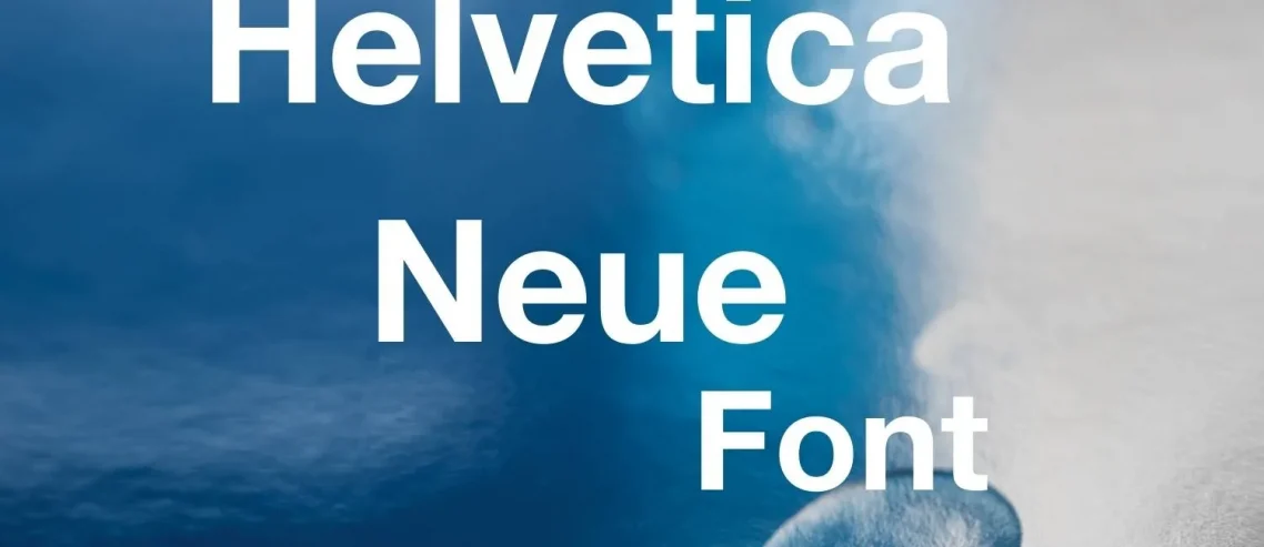Helvetica Neue Font