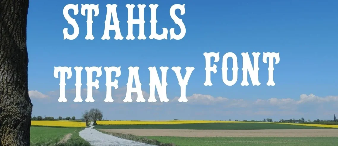Stahls Tiffany Font