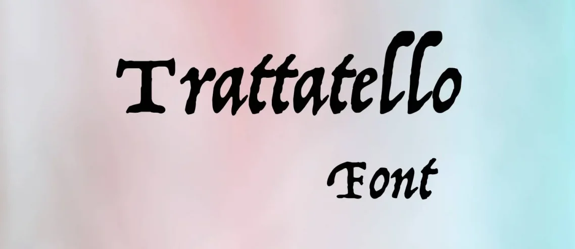 Trattatello Font