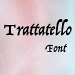 Trattatello Font