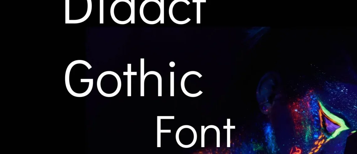 Didact Gothic Font