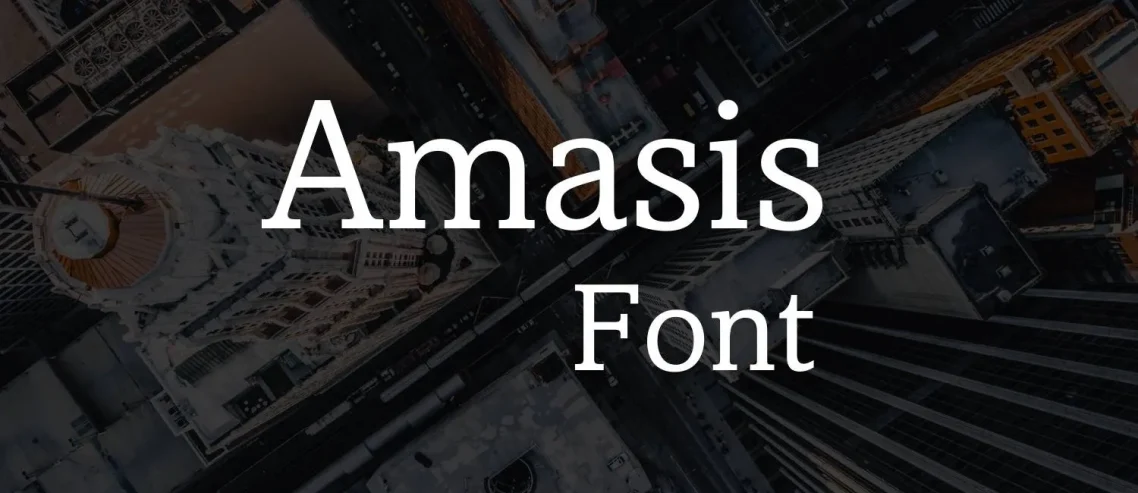 Amasis Font