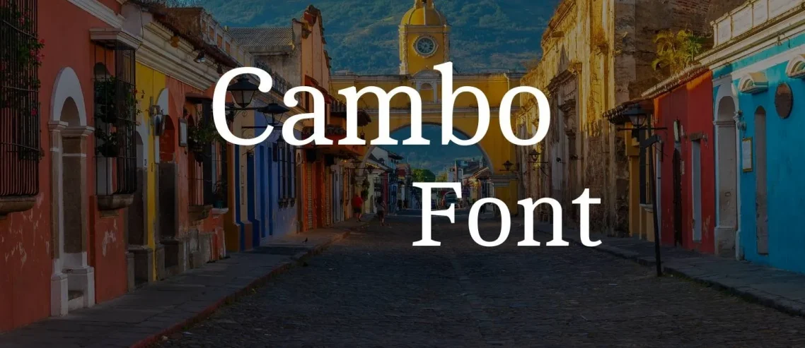 Cambo Font