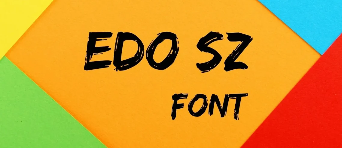 Edo Sz Font