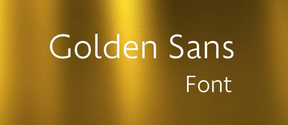 Golden Sans Font