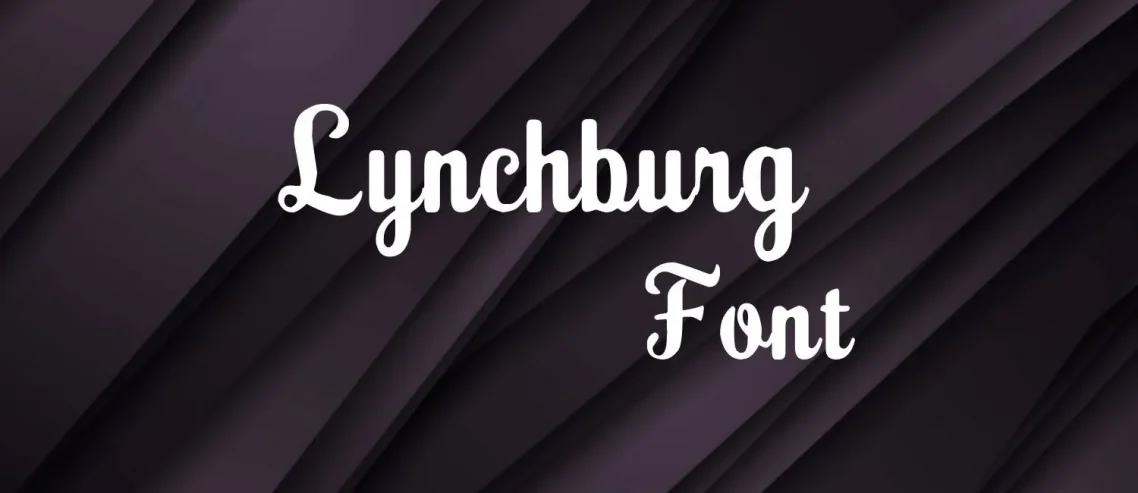 Lynchburg Font