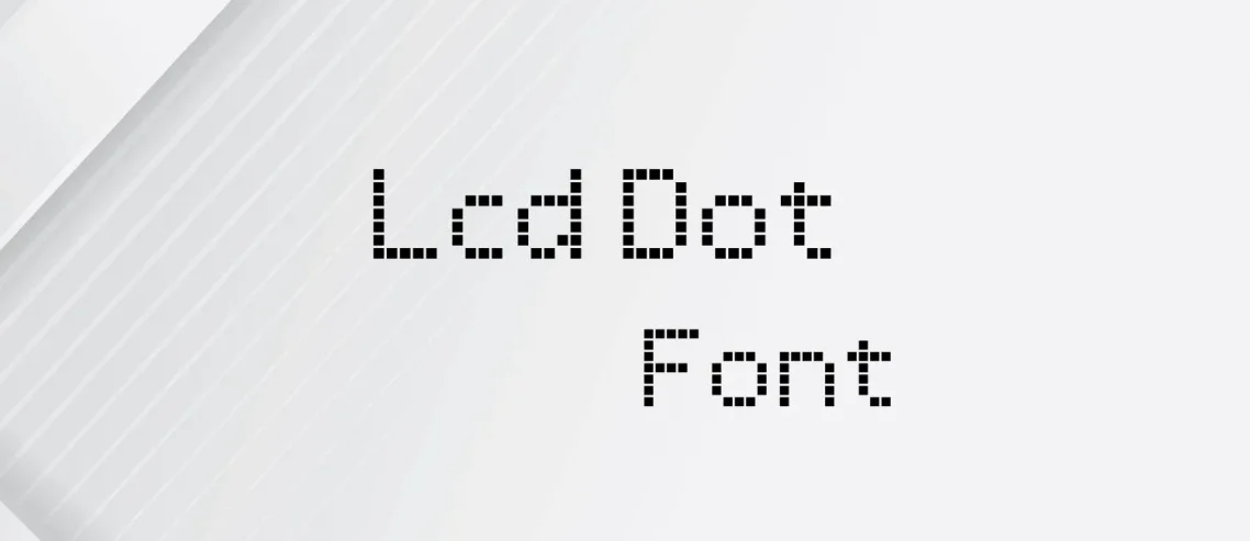 Lcd Dot Font