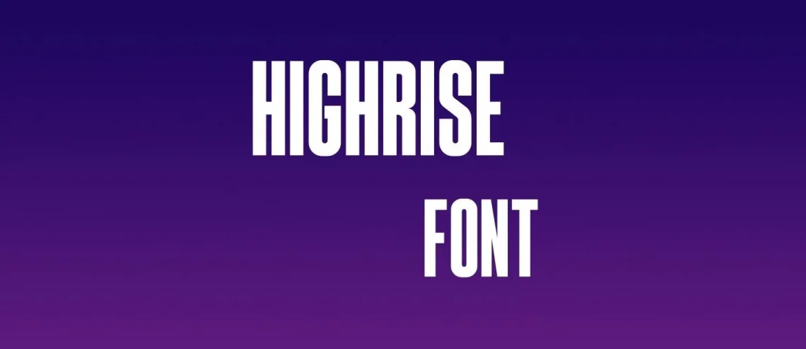 highrise font