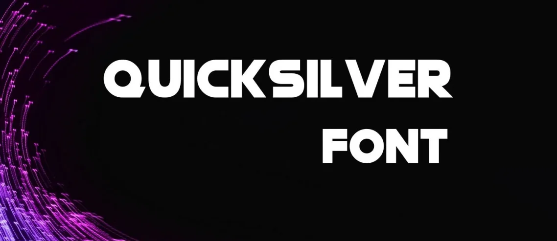quicksilver font
