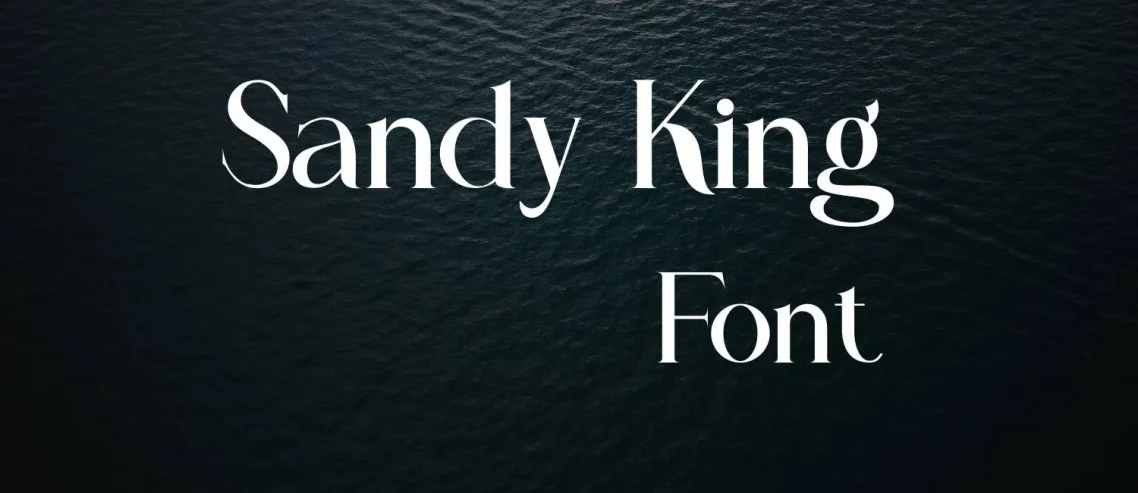 Sandy king Font