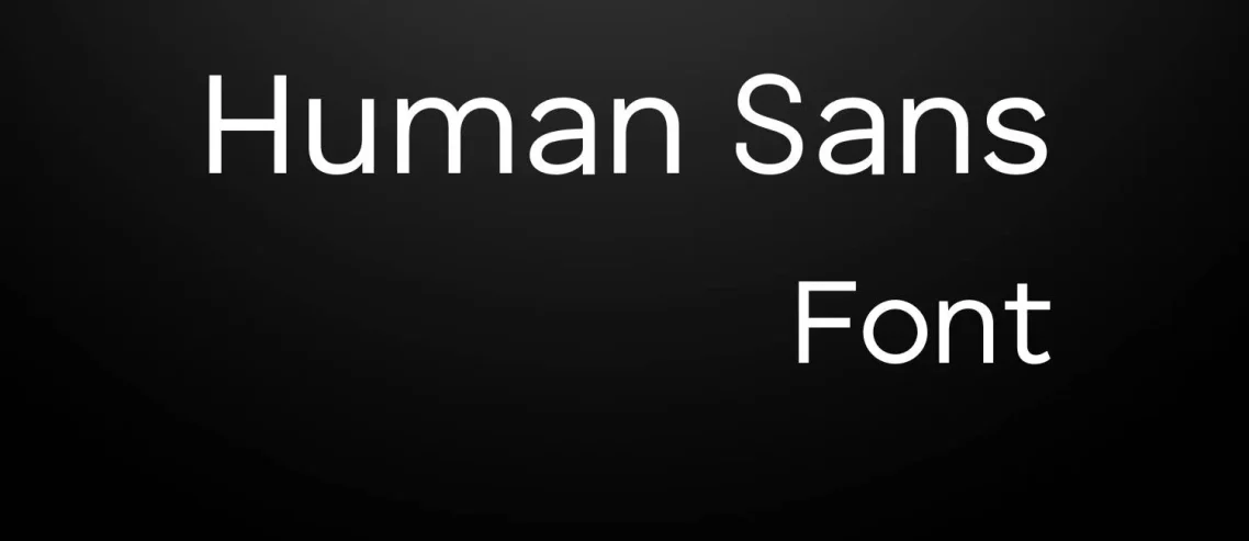 Human Sans Font