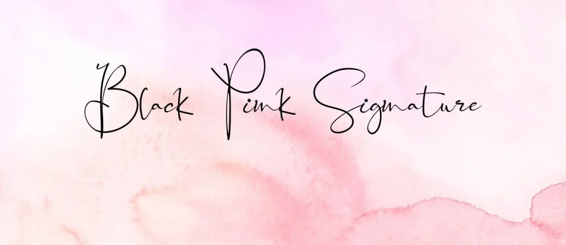 Black Pink Signature Font