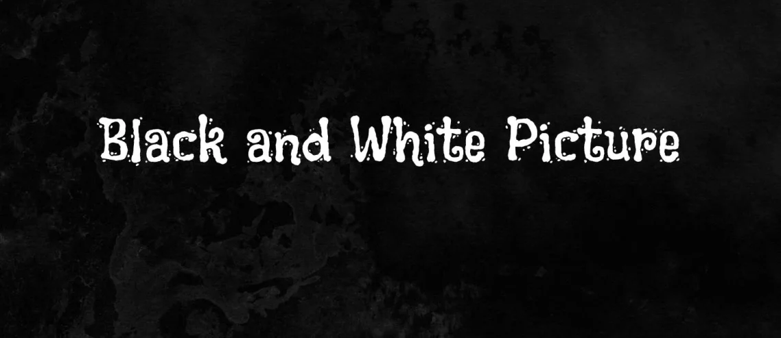 black and white picture font