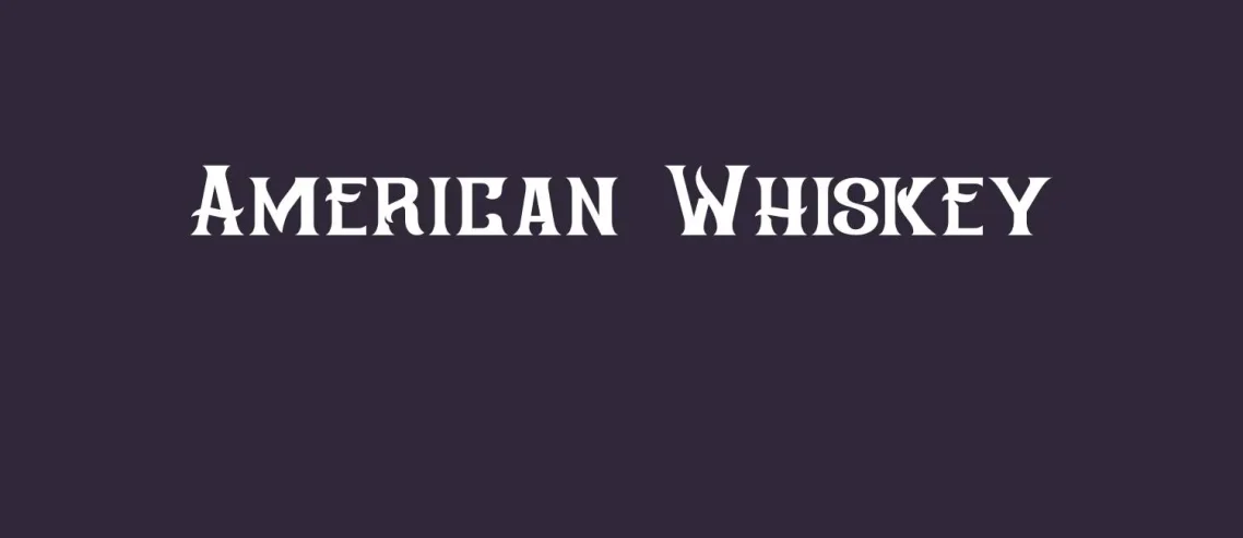 American Whiskey Font