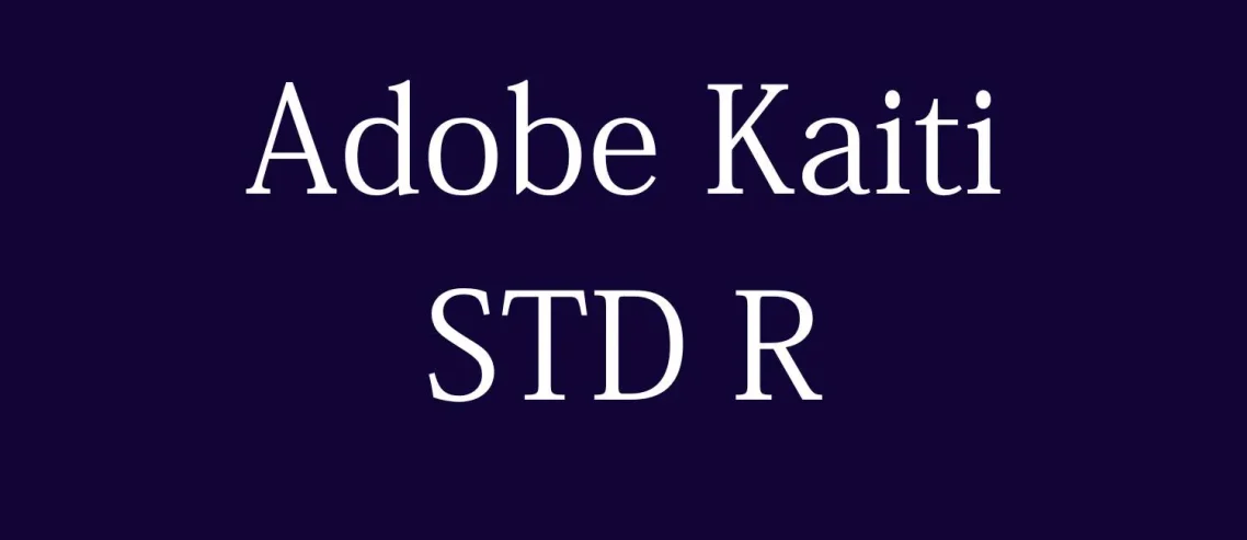 Adobe Kaiti Std R Font