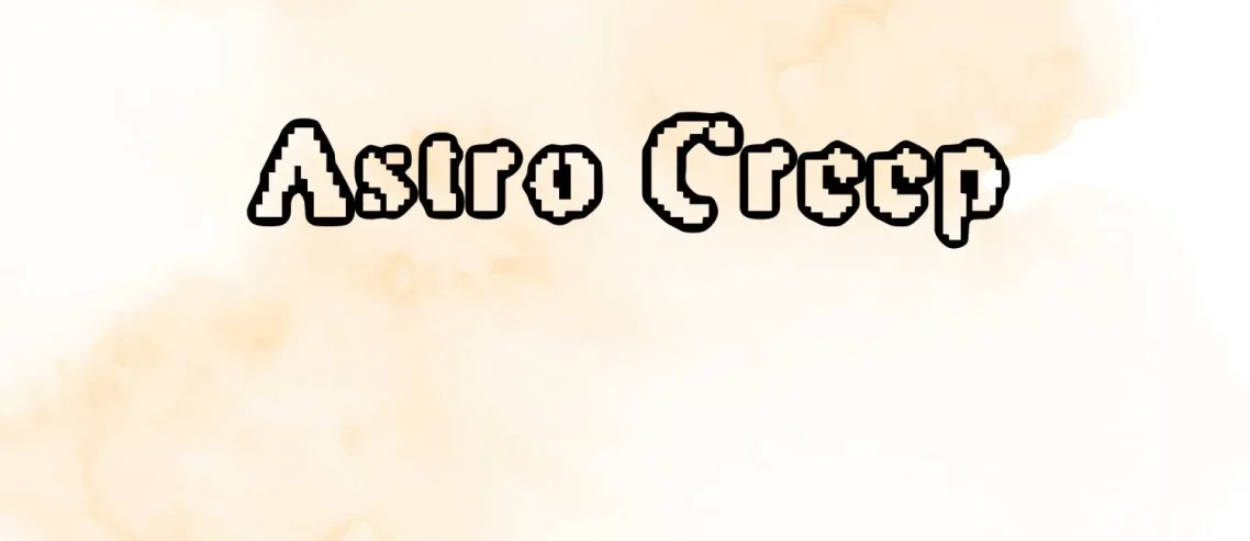 Astro Creep Font
