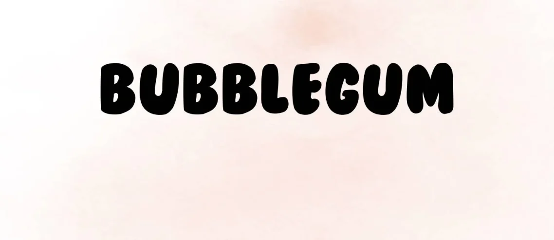 Bubblegum Font