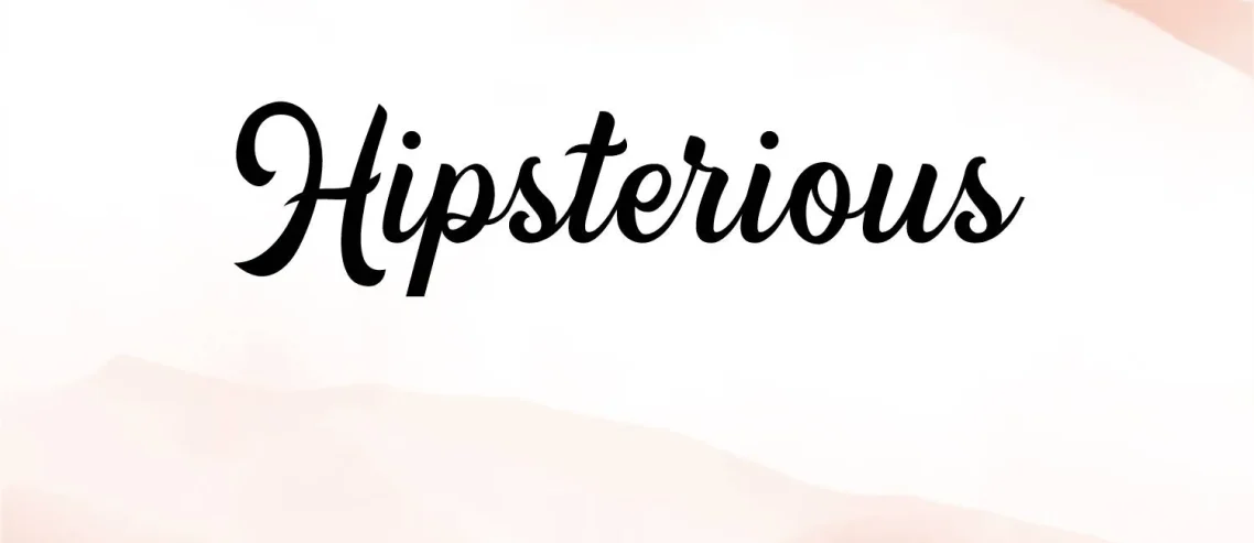 Hipsterious Font