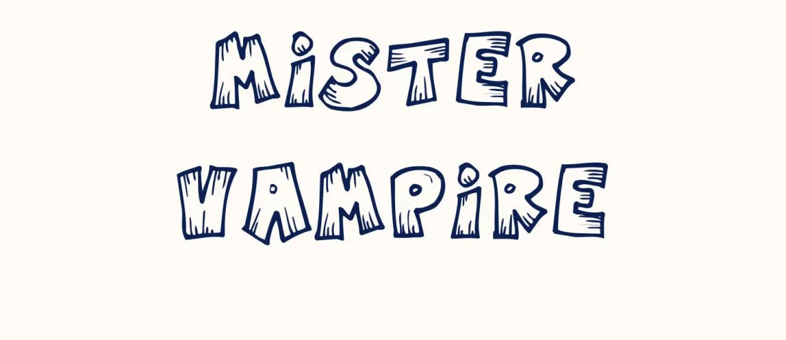 Mister Vampire Font