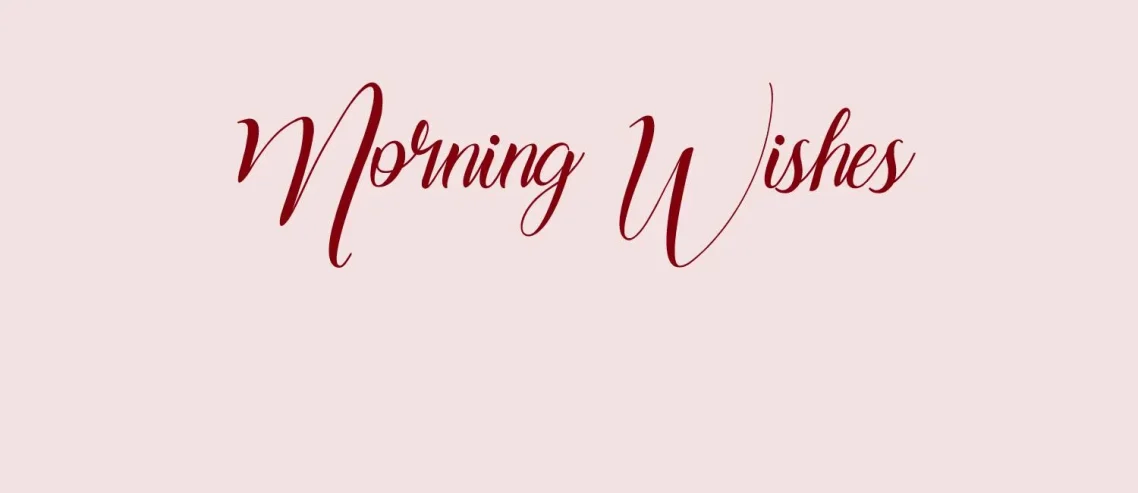 Morning Wishes Font