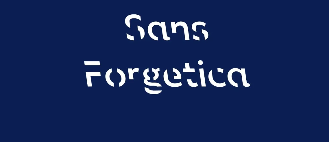 Sans Forgetica Font