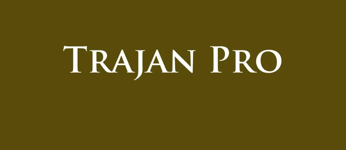 Trajan Pro Bold Font