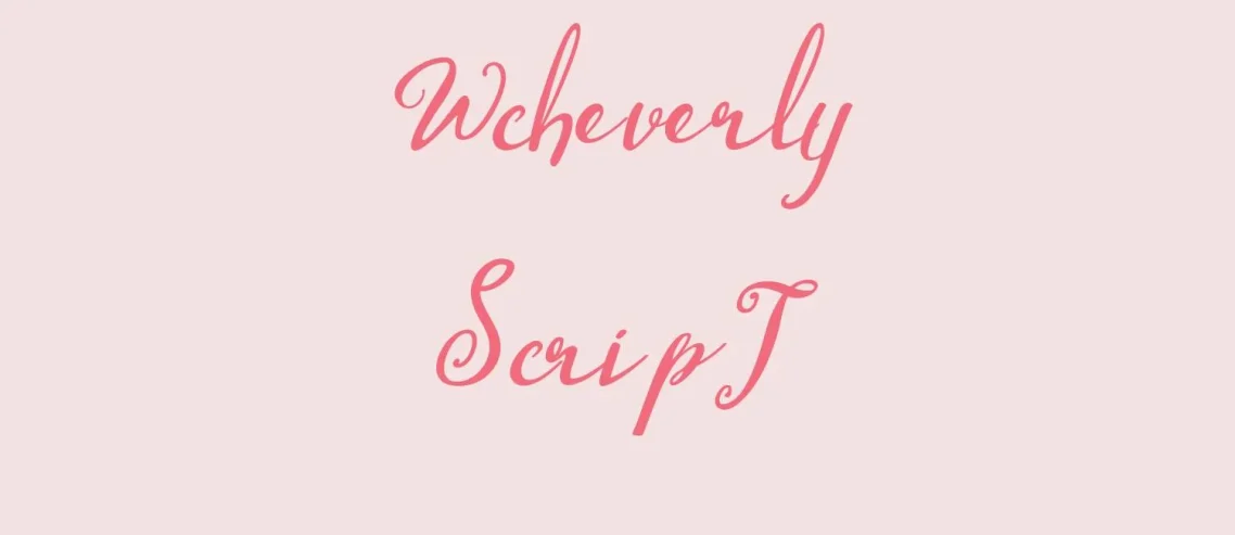 Wcheverly Script Font