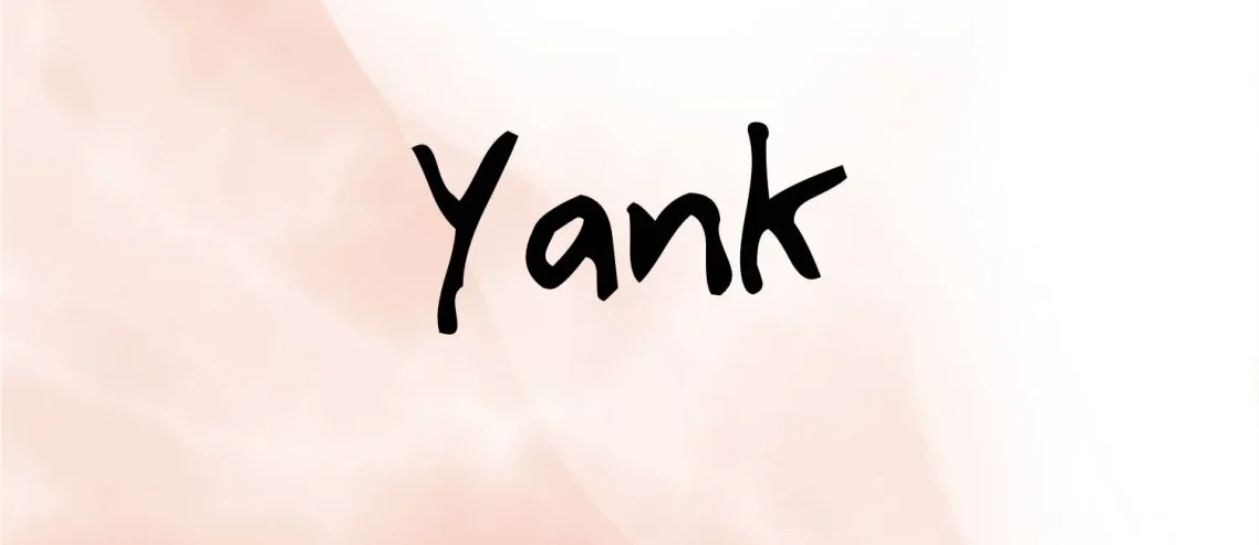 Yank Font