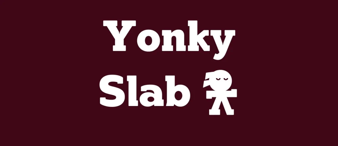 Yonky Slab 5 Font